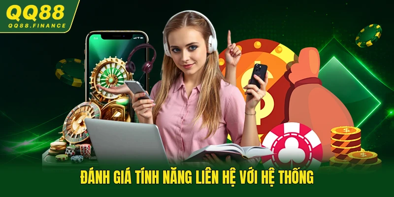Đánh giá tính năng liên hệ với hệ thống