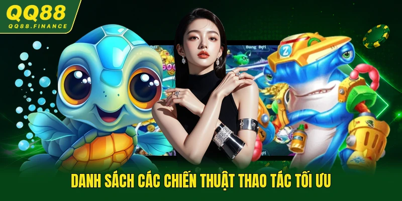 Danh sách các chiến thuật thao tác tối ưu