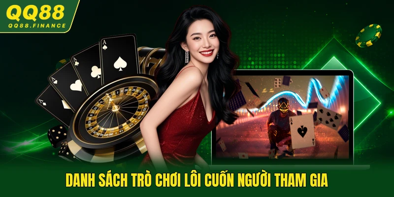 Danh sách trò chơi lôi cuốn người tham gia