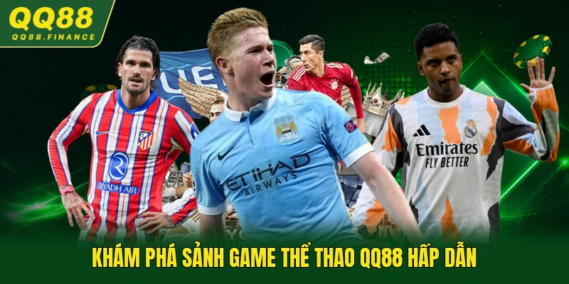 Khám phá sảnh game thể thao QQ88 hấp dẫn