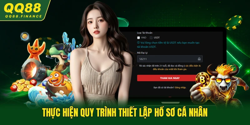Thực hiện quy trình thiết lập hồ sơ cá nhân